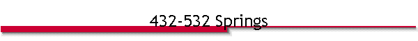 432-532 Springs